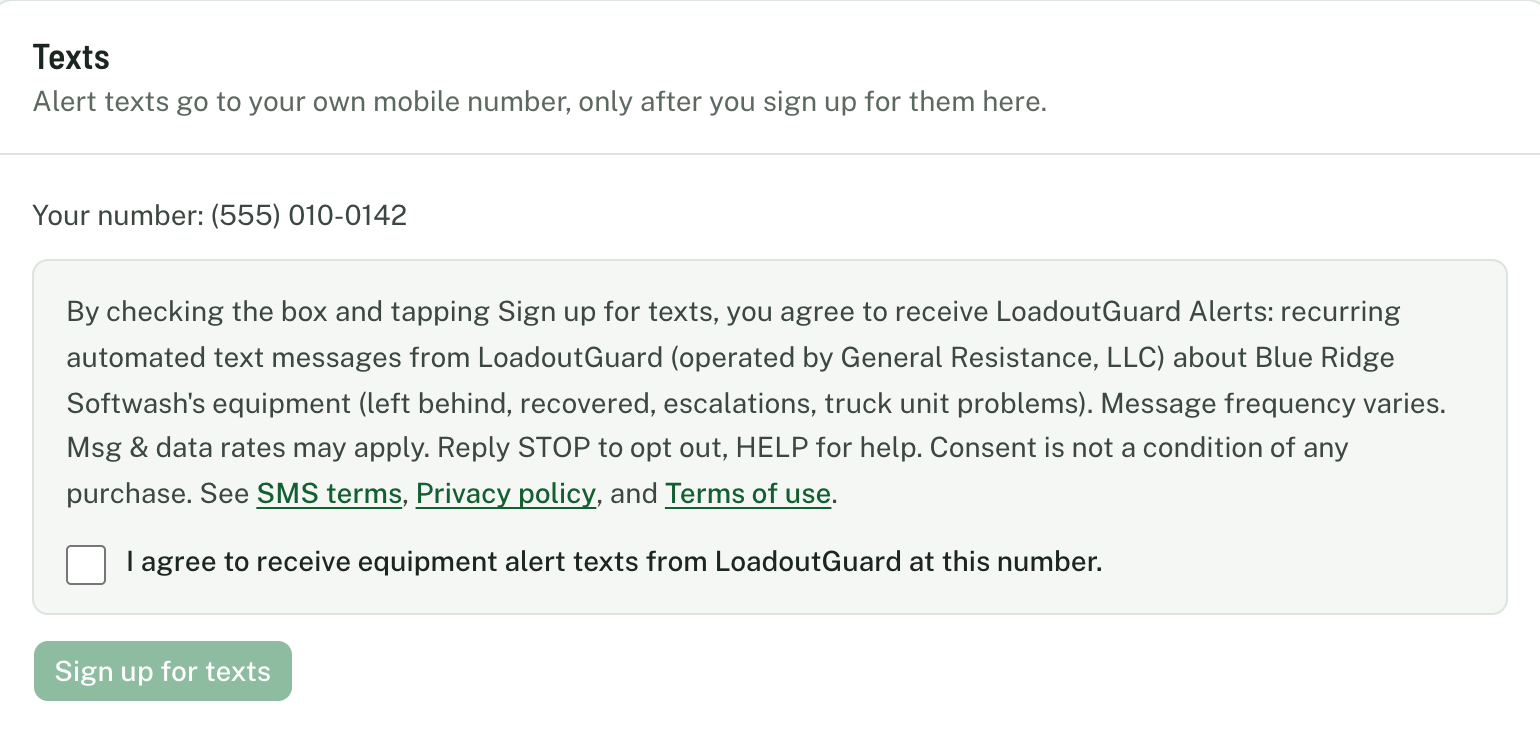 The Texts section of LoadoutGuard's Notifications settings: the user's own confirmed mobile number, the text message disclosure, an unchecked checkbox reading "I agree to receive equipment alert texts from LoadoutGuard at this number.", and a "Sign up for texts" button.